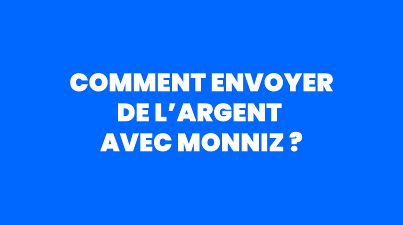 Comment faire un transfert sur Monniz : Guide étape par étape