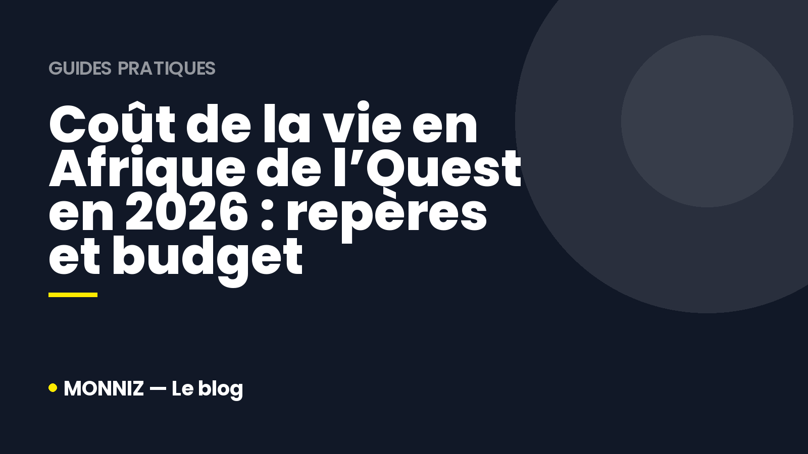 Coût de la vie en Afrique de l'Ouest en 2026