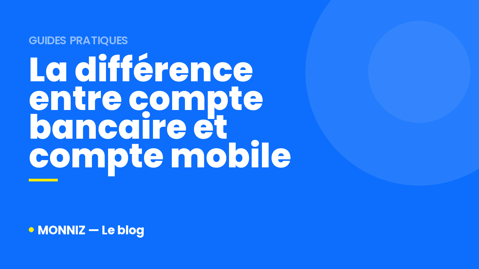 La différence compte bancaire compte mobile